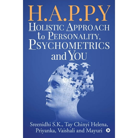 H.A.P.P.Y - Holistic Approach To Personality, Psychometrics and You (Paperback)