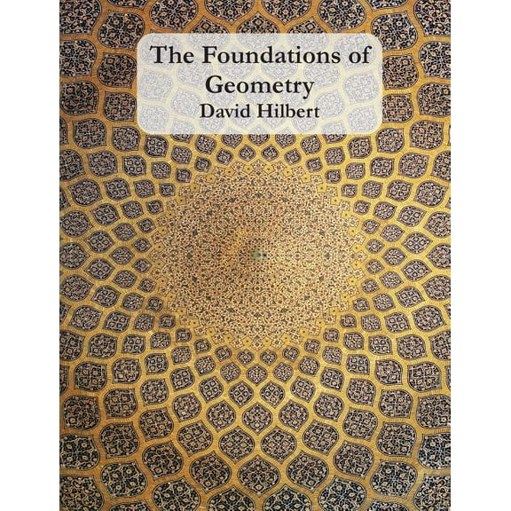 The Foundations of Geometry, (Paperback)