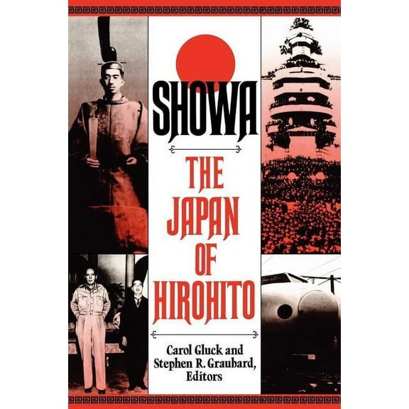 Showa: The Japan of Hirohito, (Paperback)