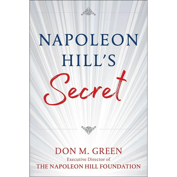 Napoleon Hill's Secret (Paperback)