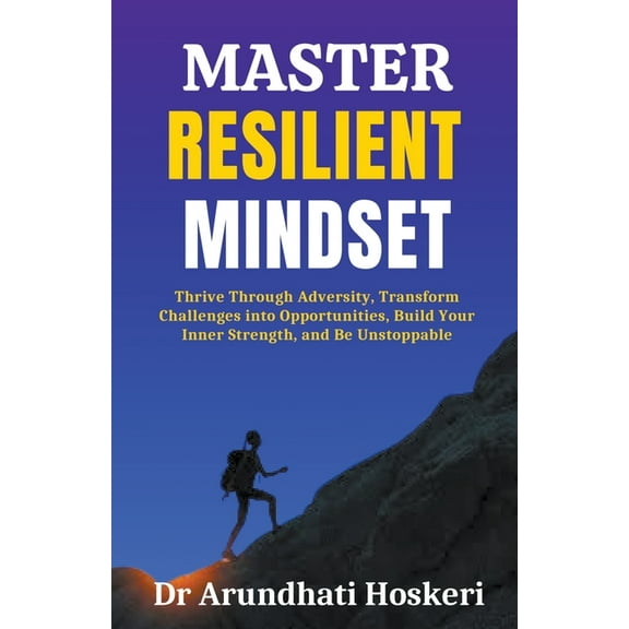 Cognitive Mastery Master Resilient Mindset, Book 4, (Paperback)