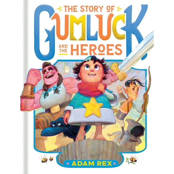 Gumluck the Wizard The Story of Gumluck and the Heroes: Book Three, (Hardcover)