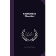 Experimental Education; (Hardcover)