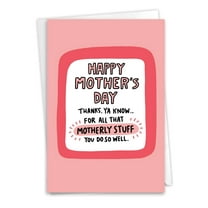 NobleWorks Funny Mother's Day Paper Card with 5 x 7 Inch Envelope (1 Card) Mom Motherly Stuff C8870MDG