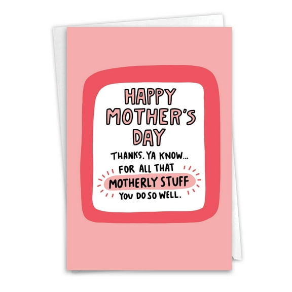 NobleWorks Funny Mother's Day Paper Card with 5 x 7 Inch Envelope (1 Card) Mom Motherly Stuff C8870MDG