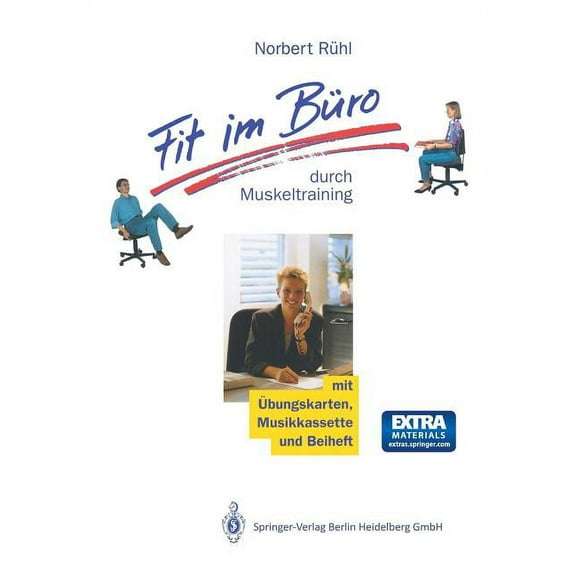 Fit Im BÃ¼ro: Durch Muskeltraining, (Paperback)