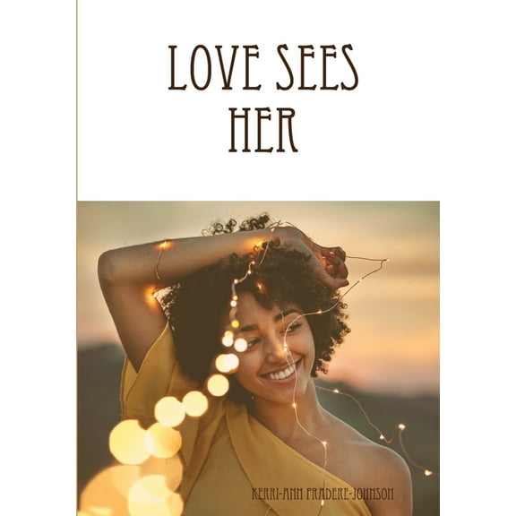 Love Sees Her, (Paperback)