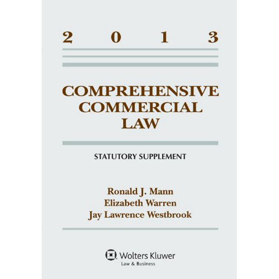 Pre-Owned Comprehensive Commercial Law, 2013: Statutory Supplement (Paperback) 145482784X 9781454827849