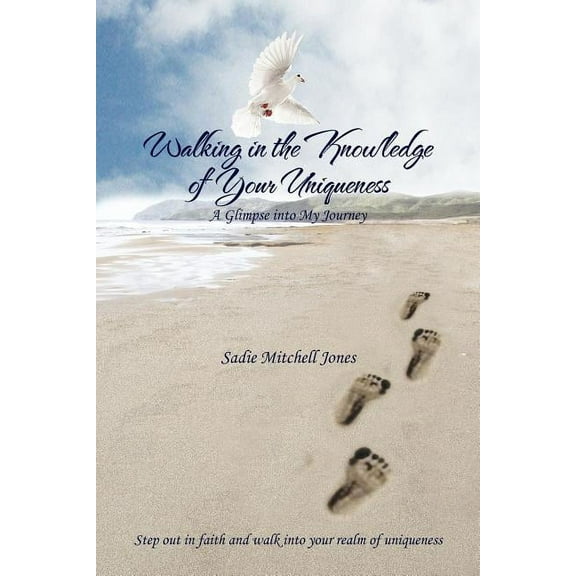 Walking in the Knowledge of Your Uniqueness, (Paperback)