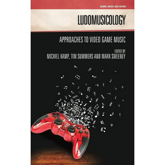 Genre, Music and Sound Ludomusicology: Approaches to Video Game Music, (Hardcover)
