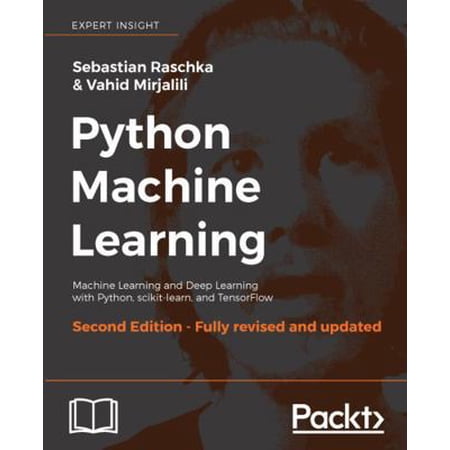 Pre-Owned Python Machine Learning - Second Edition: Machine Learning and Deep Learning with Python scikit-learn and TensorFlow (Paperback) 1787125939 9781787125933