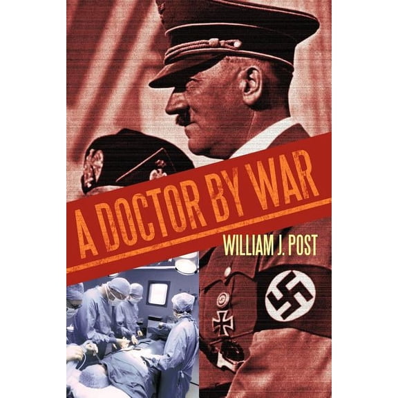 A Doctor by War, (Paperback)