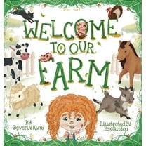 Welcome To Our Farm, (Hardcover)
