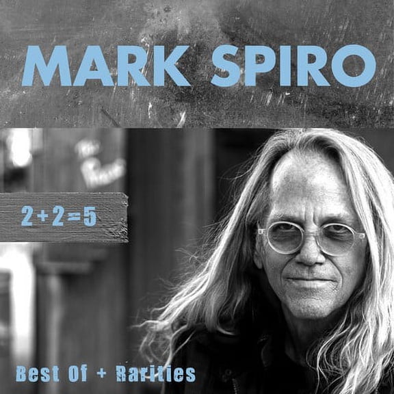 Mark Spiro - 2 2 = 5: Best Of   Rarities - Music & Performance - CD