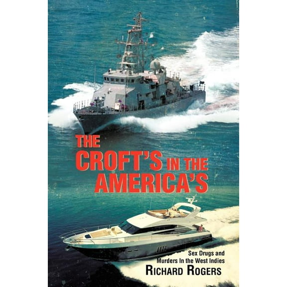 The Croft's in the America's (Paperback)