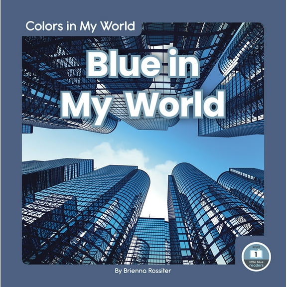 Blue in My World (Hardcover)