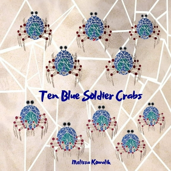 Ten Blue Soldier Crabs, (Paperback)