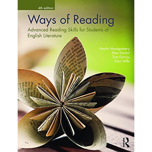 Pre-Owned Ways of Reading: Advanced Reading Skills for Students of English Literature (Paperback) 0415677475 9780415677479