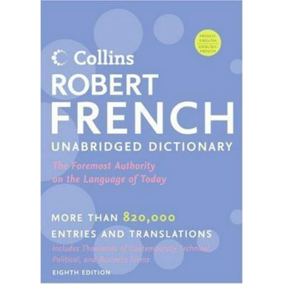 Pre-Owned Collins Robert French Unabridged Dictionary, 8th Edition (Collins Language) (Hardcover) 0061338176 9780061338175