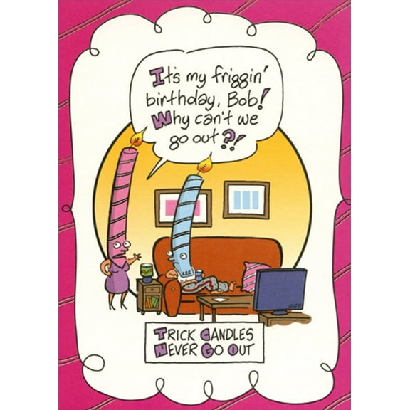 Designer Greetings Trick Candles Never Go Out Funny / Humorous Birthday Card