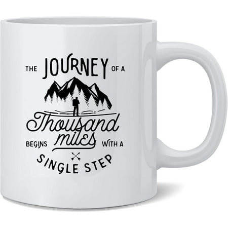 

Funny Coffee Mugs 11 Oz Journey of 1000 Miles Begins with A Single Step Ceramic Coffee Mug Tea Cup Unique Birthday and Holiday Gifts
