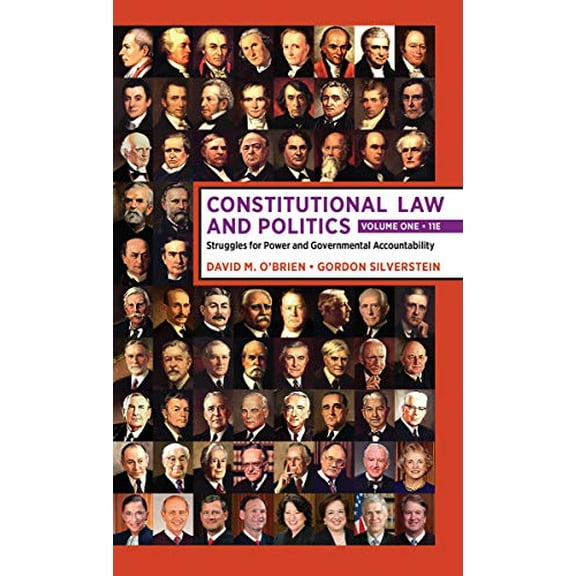 Pre-Owned Constitutional Law and Politics: Volume 1: Struggles for Power and Governmental Accountability (Paperback) 0393696723 9780393696721