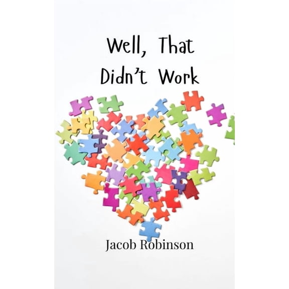 Well, That Didn't Work, (Paperback)