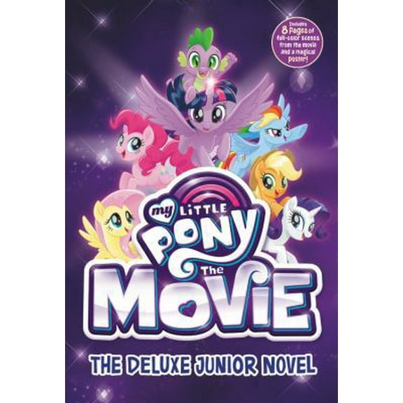Pre-Owned My Little Pony: The Movie: The Deluxe Junior Novel (Hardcover) 0316557641 9780316557641