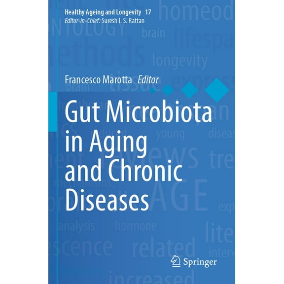 Healthy Ageing and Longevity Gut Microbiota in Aging and Chronic Diseases, Book 17, (Paperback)
