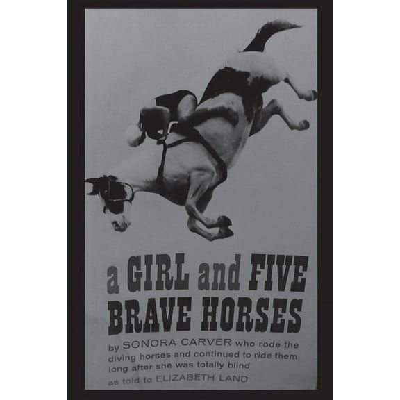 A Girl and Five Brave Horses, (Paperback)