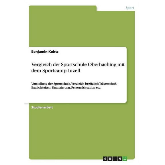 Vergleich Der Sportschule Oberhaching Mit Dem Sportcamp Inzell
