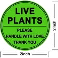 thumbnail image 2 of Live Plants Handle with Love Stickers 2 Inch Green Fragile Handling Shipping Labels 250 pcs, 2 of 4