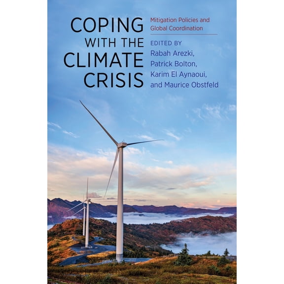 Coping with the Climate Crisis: Mitigation Policies and Global Coordination, (Hardcover)