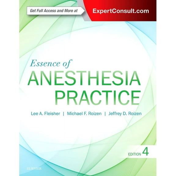 Essence of Anesthesia Practice