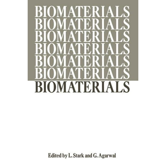 Biomaterials: Proceedings of a Workshop on the Status of Research and Training in Biomaterials Held at the University of, (Paperback)
