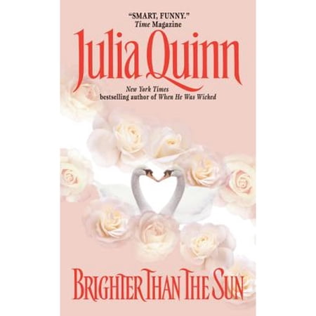 Pre-Owned Brighter Than the Sun (Paperback 9780380789344) by Julia Quinn