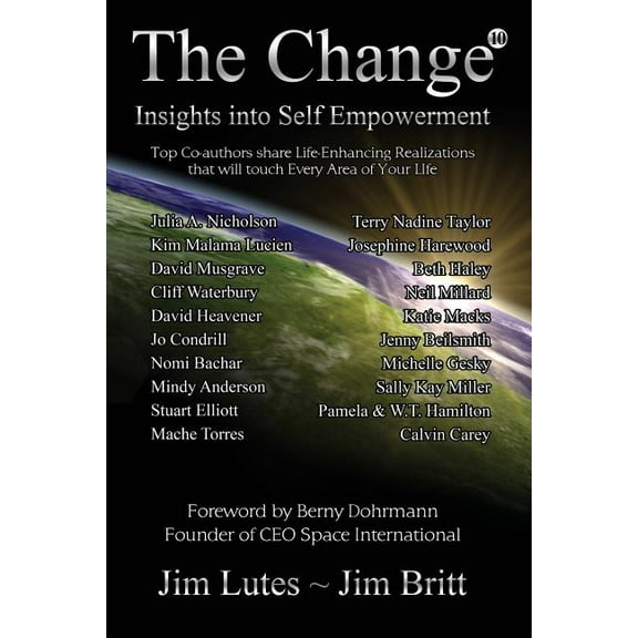 Change The Change10: Insights Into Self-empowerment, Book 10, (Paperback)