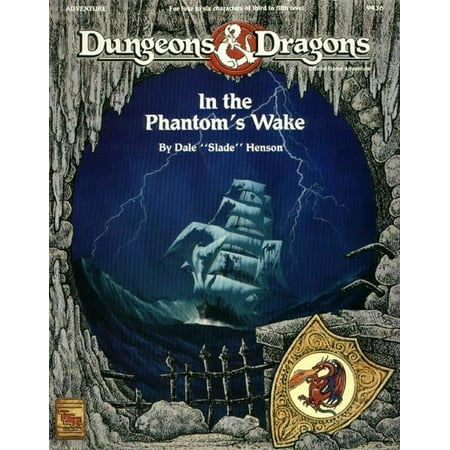 In the Phantom's Wake : Dungeons and Dragons Game (Best Dungeons And Dragons Modules)