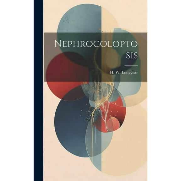Nephrocoloptosis (Hardcover)