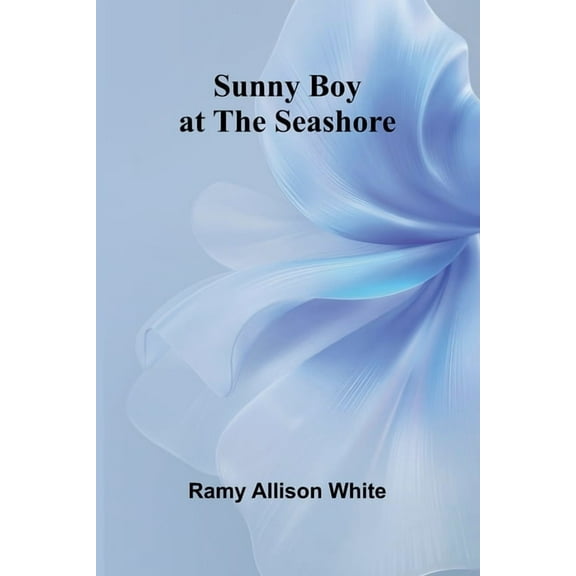 Sunny Boy at the seashore, (Paperback)