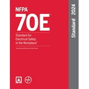 NFPA 70E, Standard for Electrical Safety in the Workplace, 2024 Edition Perfect Paperback
