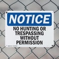 thumbnail image 5 of (2 Pack) No Hunting Or Trespassing Without Permission OSHA Notice Sign 10 Inch X 7 Inch Indoor / Outdoor Rust-Free Aluminum Metal Signs for Workplace, Workshop, and Construction Site,, 5 of 8