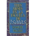thumbnail image 2 of Pre-Owned Tres Meses En La Escuela de Isaias: Estudios Sobre El Libro de Isaias (Paperback) 0687085659 9780687085651, 2 of 2