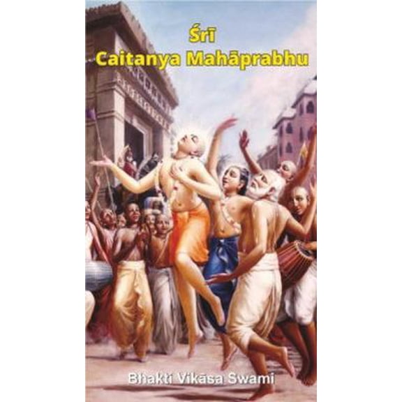 Pre-Owned Sri Caitanya Mahaprabhu (Paperback) 8190233254 9788190233255