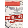 The Gestapo : The Myth and Reality of Hitler's Secret Police, Used [Hardcover]