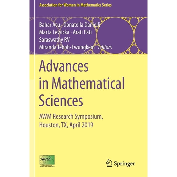 Association for Women in Mathematics Advances in Mathematical Sciences: Awm Research Symposium, Houston, Tx, April 2019, Book 21, (Paperback)