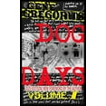 thumbnail image 2 of Pre-Owned Dog Days: Volume One (Paperback) 0615600514 9780615600512, 2 of 2