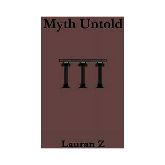 Myth Untold, (Paperback)