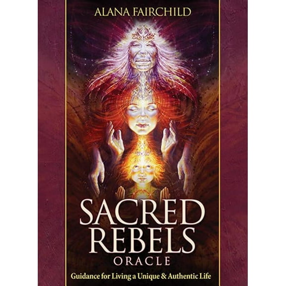 Sacred Rebels Oracle: Guidance for Living a Unique & Authentic Life (Other)