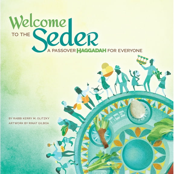 Welcome to the Seder: A Passover Haggadah for Everyone, (Paperback)